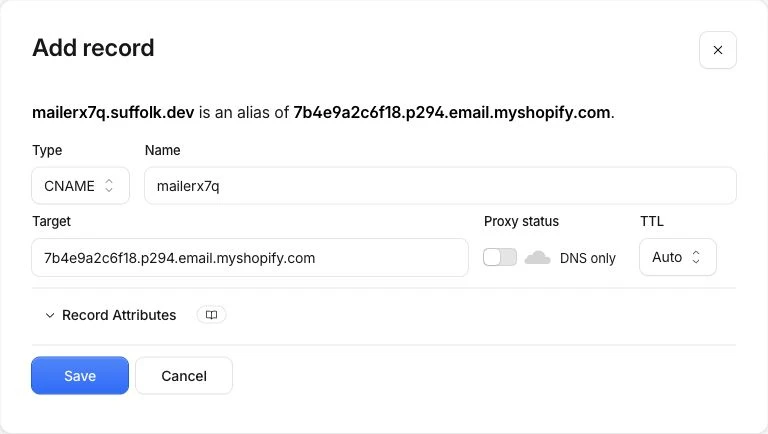 Cloudflare Add record form showing the example CNAME name mailerx7q and Shopify target with DNS only selected